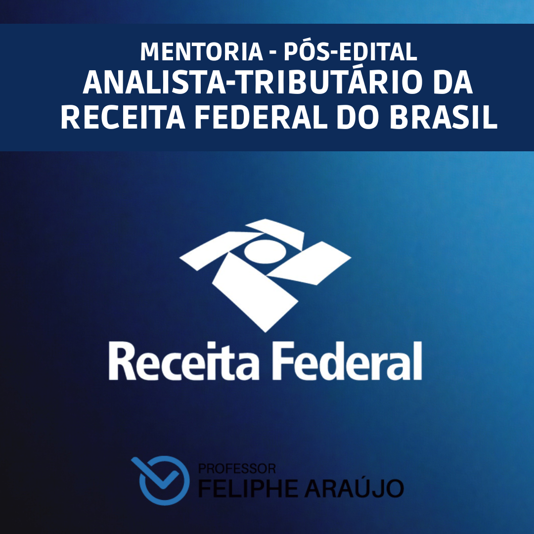 Mentoria - Pós-Edital - Analista-Tributário da Receita Federal do Brasil